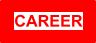 CAREER