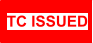 TC ISSUED