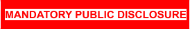 MANDATORY PUBLIC DISCLOSURE