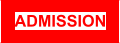 ADMISSION