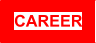 CAREER