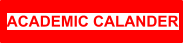 ACADEMIC CALANDER
