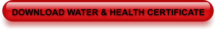 DOWNLOAD WATER & HEALTH CERTIFICATE